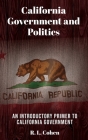 California Government and Politics By Rodgir L. Cohen Cover Image