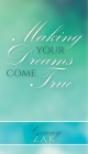 Making Your Dreams Come True Cover Image