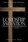 Lordship Salvation: A Biblical Evaluation and Response Cover Image