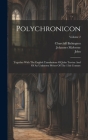 Polychronicon: Together With The English Translations Of John Trevisa And Of An Unknown Writer Of The 15th Century; Volume 2 By Ranulfus Higden, Churchill Babington, John (Trevisa) Cover Image
