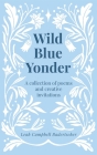 Wild Blue Yonder By Leah Campbell Badertscher Cover Image
