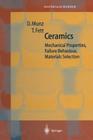 Ceramics: Mechanical Properties, Failure Behaviour, Materials Selection By Dietrich Munz, Theo Fett Cover Image