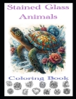 Stained Glass Animals: Relaxing Coloring book for children and adults Cover Image