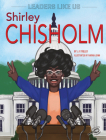 Shirley Chisholm: Volume 5 By J. P. Miller, Markia Jenai (Illustrator) Cover Image