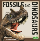 Fossils and Dinosaurs Cover Image