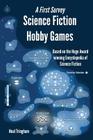 Science Fiction Hobby Games: A First Survey By Neal Tringham Cover Image