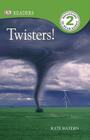 DK Readers L2: Twisters! (DK Readers Level 2) Cover Image