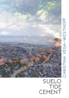 Suelo Tide Cement By Christina Vega-Westhoff Cover Image