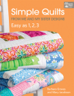 Simple Quilts from Me and My Sister Designs: Easy as 1, 2, 3 By Barbara Groves, Mary Jacobson Cover Image