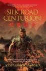 Silk Road Centurion Cover Image