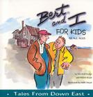Bert and I for Kids of All Ages: Tales from Down East By Marshall Dodge, Robert Bryan Cover Image