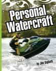 Personal Watercraft (Extreme Sports (Child's World)) Cover Image