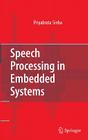 Speech Processing in Embedded Systems Cover Image
