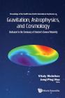 Gravitation, Astrophysics, and Cosmology - Proceedings of the Twelfth Asia-Pacific International Conference Cover Image