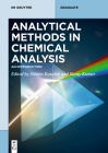 Analytical Methods in Chemical Analysis: An Introduction (de Gruyter Textbook) Cover Image