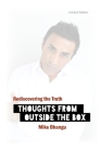 Rediscovering the Truth: Thoughts from Outside the Box By Mike Bhangu Cover Image