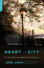Heart of the City: Nine Stories of Love and Serendipity on the Streets of New York Cover Image