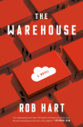 The Warehouse: A Novel By Rob Hart Cover Image