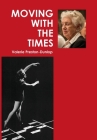 Moving With The Times By Valerie Preston-Dunlop Cover Image