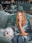 My Passion for Design By Barbra Streisand Cover Image