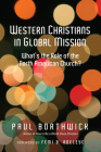 Western Christians in Global Mission: What's the Role of the North American Church? Cover Image