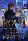 The Rook By Frost Kay Cover Image