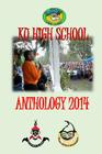 Ku High School Anthology 2014 By Francis Nii Cover Image