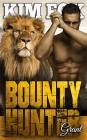 Bounty Hunter: Grant By Kim Fox Cover Image