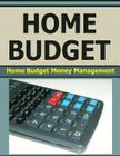 Home Budget: Home Budget Money Management By Frances P. Robinson Cover Image