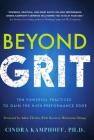 Beyond Grit: Ten Powerful Practices to Gain the High-Performance Edge Cover Image