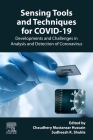 Sensing Tools and Techniques for Covid-19: Developments and Challenges in Analysis and Detection of Coronavirus Cover Image