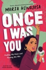 Once I Was You -- Adapted for Young Readers: Finding My Voice and Passing the Mic Cover Image