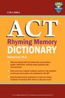 Columbia ACT Rhyming Memory Dictionary By Richard Lee Ph. D. Cover Image