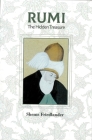 Rumi The Hidden Treasure By Shems Friedlander Cover Image