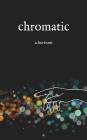 chromatic By A. Bertram Cover Image
