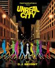 Unreal City By D J. Bryant Cover Image