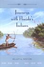 Journeys with Florida's Indians (UPF Young Readers Library) By Kelley G. Weitzel Cover Image