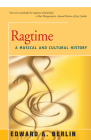Ragtime: A Musical and Cultural History By Edward Berlin Cover Image
