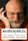 Musicophilia: Tales of Music and the Brain Cover Image