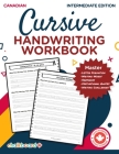 Intermediate Cursive Handwriting Workbook By Cassie Hatt Cover Image