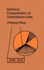 Charakteristische Groben Elektrischer Leitungen By Wolfgang Hilberg, Wolfgang Hilberg (Foreword by), Harold A. Wheeler (Preface by) Cover Image