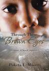 Through These Brown Eyes Cover Image