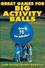 Great Games for Big Activity Balls Cover Image
