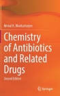 Chemistry of Antibiotics and Related Drugs By Mrinal K. Bhattacharjee Cover Image