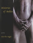 HISTORIES OF BODIES By MARIKO NAGAI Cover Image