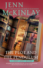 The Plot and the Pendulum (A Library Lover's Mystery #13) By Jenn McKinlay Cover Image