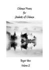 Chinese Poems for Students of Chinese: Volume 2 By New Roger Cover Image