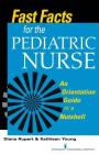 Fast Facts for the Pediatric Nurse Cover Image