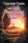 Through Death Into Life Everlasting: According to the Bible as seen from the Perspective of Eternity Cover Image
