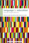 Language in Education: Social Implications (Bloomsbury Advances in Semiotics) Cover Image